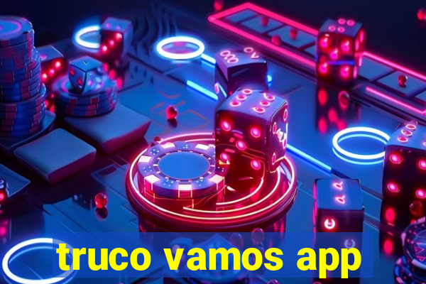 truco vamos app